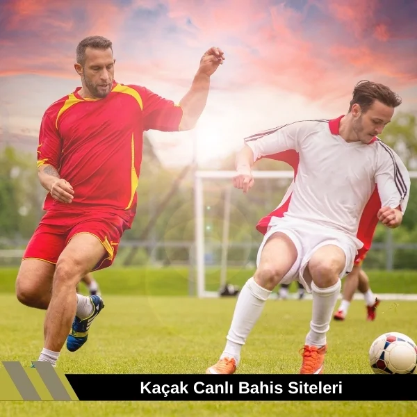 Kaçak Canlı Bahis Siteleri