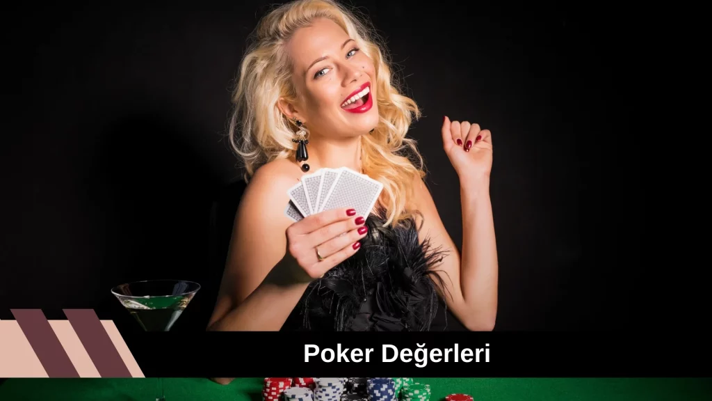 Poker Değerleri