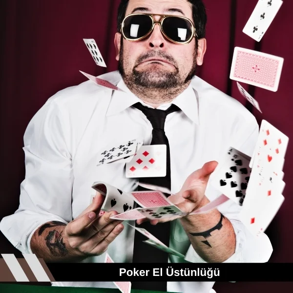 Poker El Üstünlüğü